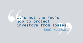 Quote by Neel Kashkari